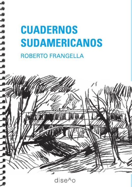 Cuadernos Sudamericanos:Roberto Frangella