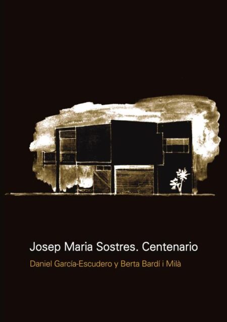 Josep Maria Sostres. Centenario