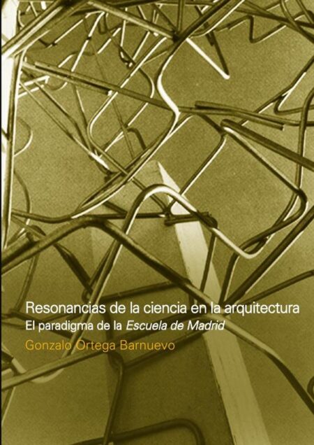 Resonancias de la ciencia en la arquitectura