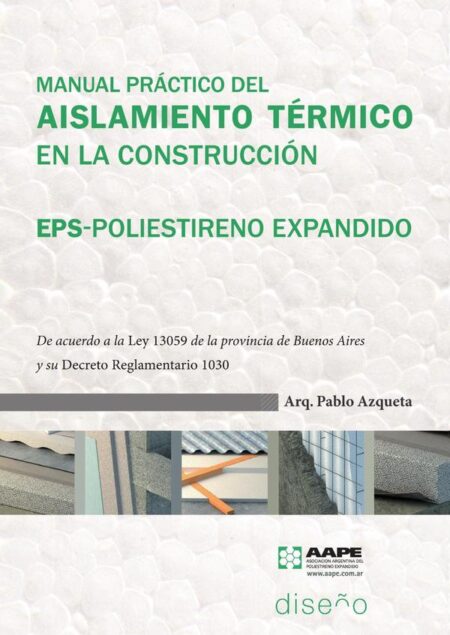 Manual práctico del Aislamiento Térmico en la construcción
