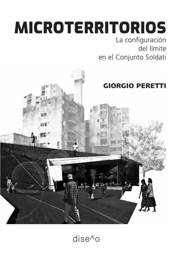 Microterritorios:La configuración del limite en el conjunto Soldati