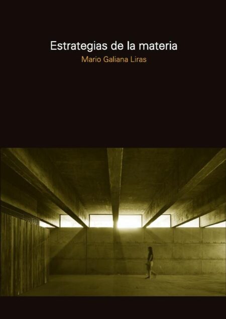 Estrategias de la materia:La arquitectura de la imaginación material