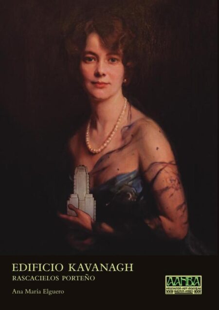 Edificio Kavanagh:Rascacielos Porteño