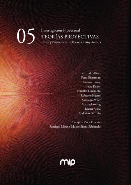 05. Teorias Proyectivas:Sistemas de textos y proyectos de reflexión en Arquitecturta