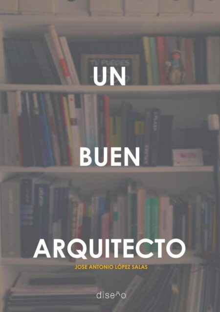Un buen arquitecto