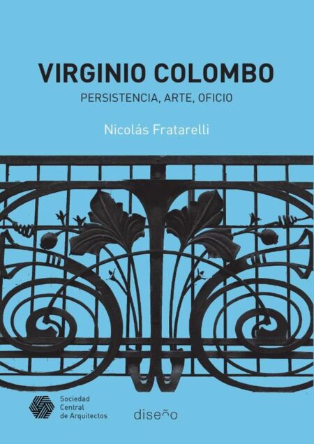 Virginio Colombo:Persistencia, arte, oficio