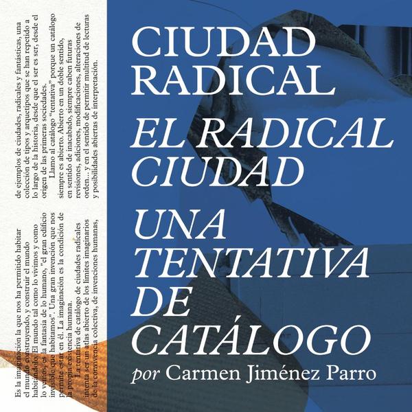 Ciudad Radical:El Radical Ciudad, intento de catálogo