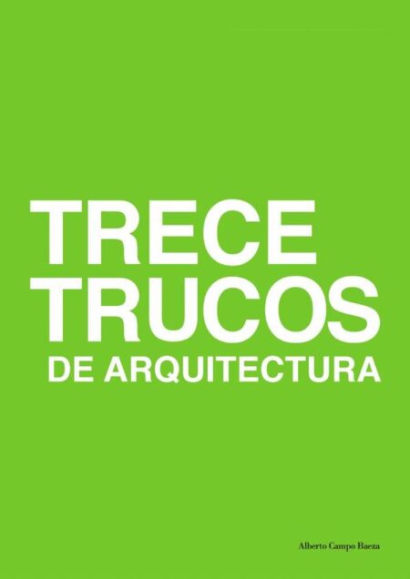 Trece trucos de arquitectura