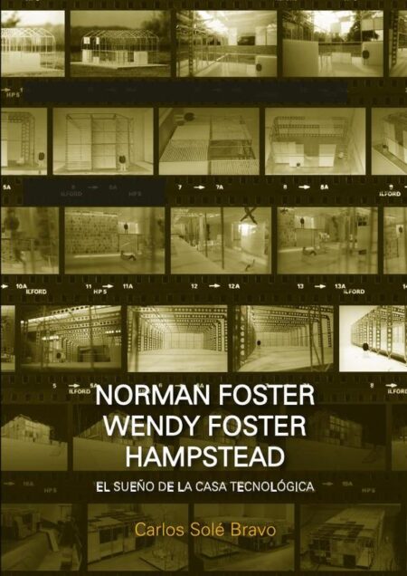 NormanyWendy Foster en Hampstead:El sueño de la casa tecnológica