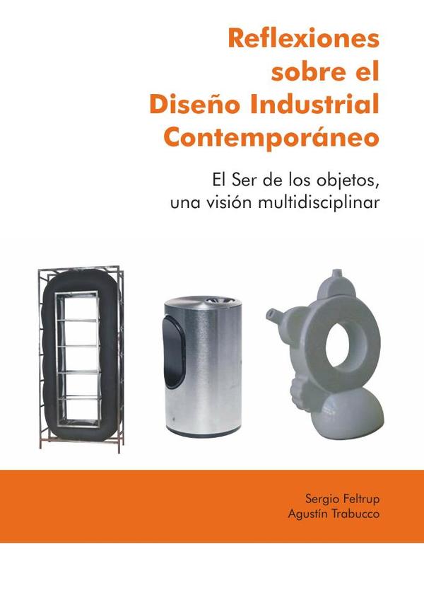 Reflexiones sobre el Diseño Industrial Contemporáneo