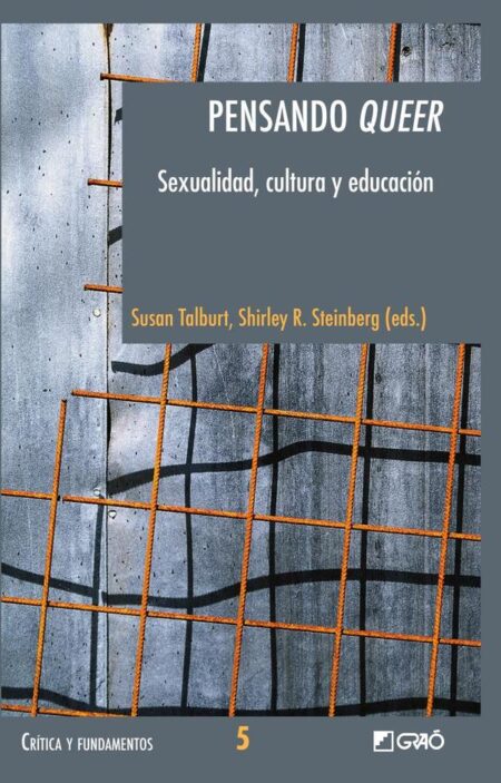 Pensando 'queer':Sexualidad, cultura y educación