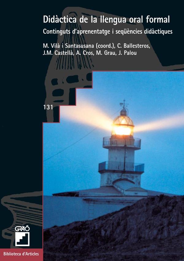 Didàctica de la llengua oral formal:Continguts d'aprenentatge i seqüències didàctiques