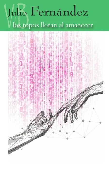 Los topos lloran al amanecer