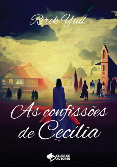 As Confissões De Cecília