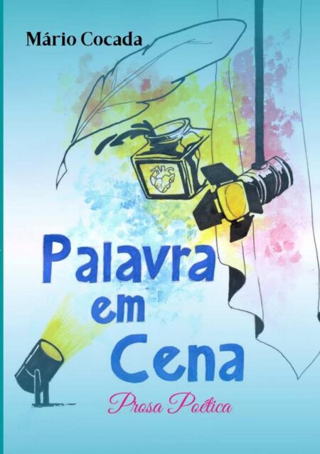 Palavra Em Cena:Prosa poética