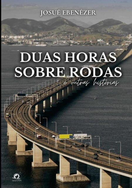 Duas Horas Sobre Rodas:E outras histórias