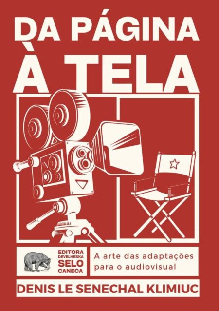 Da Página À Tela:A arte das adaptações para o audiovisual