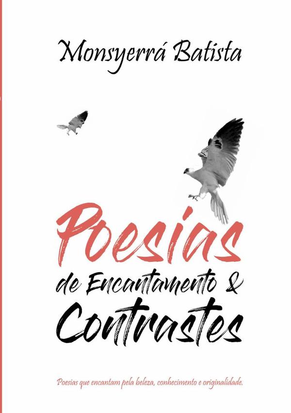 Poesias De Encantamento & Contrastes
