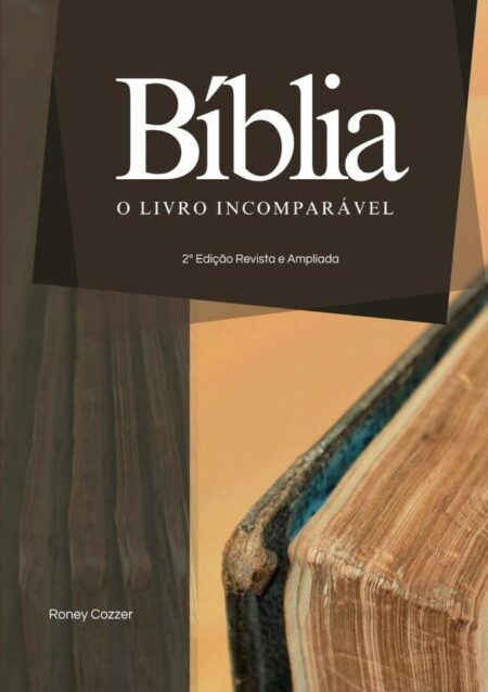 Bíblia: O Livro Incomparável:Introdução Bíblica
