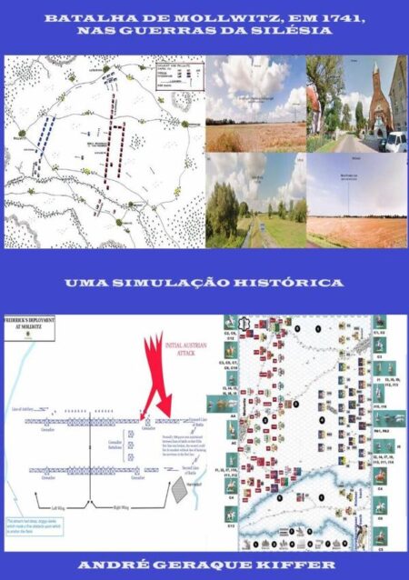 Batalha De Mollwitz, Em 1741, Nas Guerras Da Silésia:Uma simulação histórica