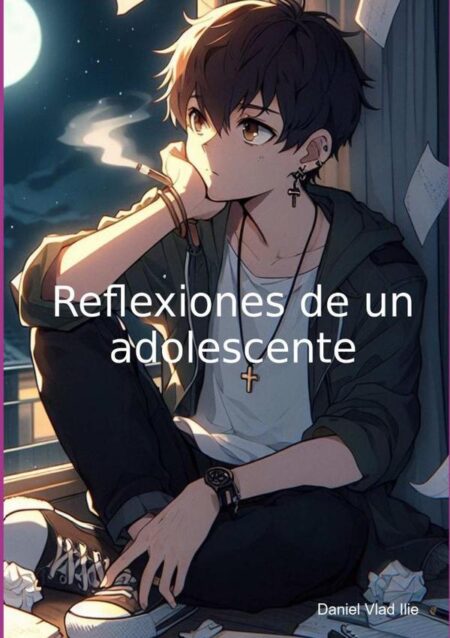 Reflexiones De Un Adolescente