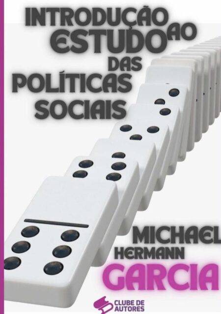Introdução Ao Estudo Das Políticas Sociais:Notas de referências gramscianas e interdisciplinares
