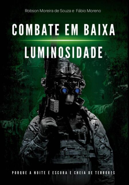 Combate Em Baixa Luminosidade:Porque a noite é escura e cheia de terrores!