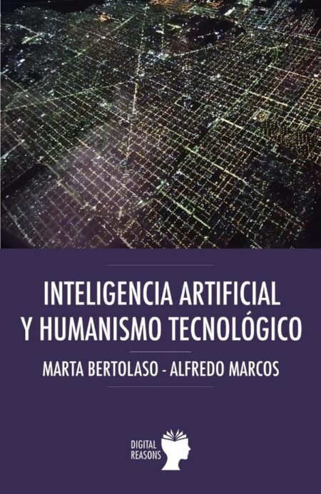 Inteligencia artificial y humanismo tecnológico