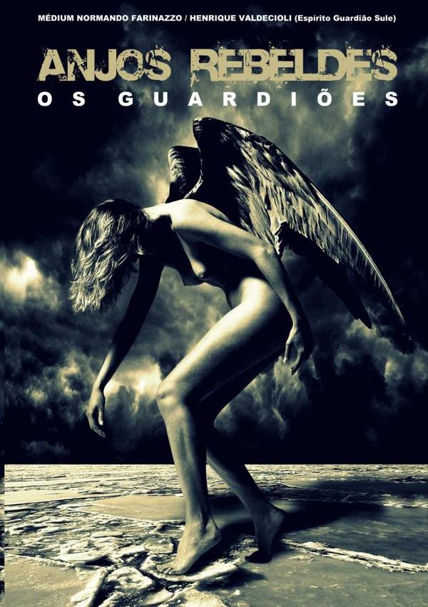 Anjos Rebeldes:os guardiões