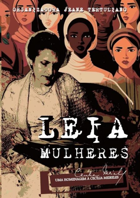 Antologia Leia Mulheres:Uma Homenagem à Cecília Meireles
