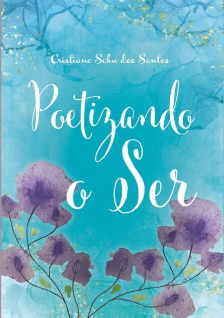 Poetizando O Ser
