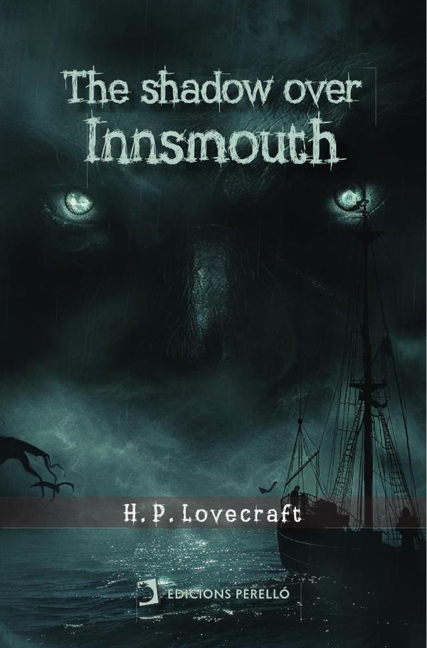 The shadow over Innsmouth,The shadow over Innsmouth