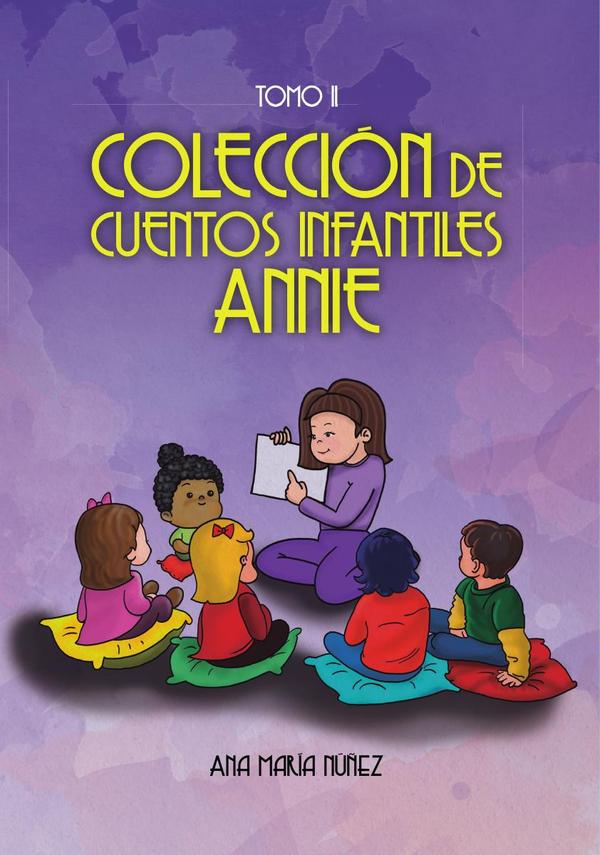 Colección de cuentos infantiles annie:tomo ii