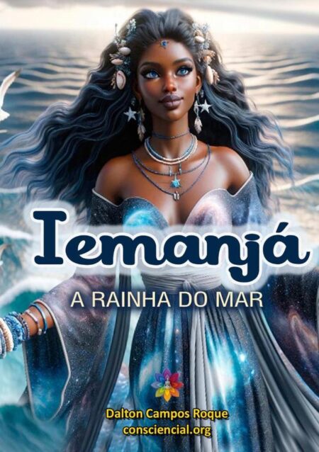 Iemanjá - A Rainha Do Mar