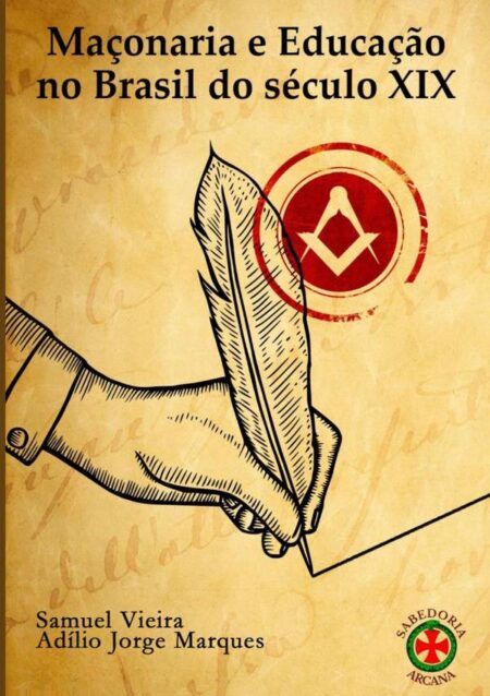 Maçonaria E Educação No Brasil Do Século Xix