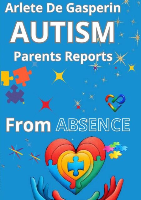 Autism:From Absence to Presence