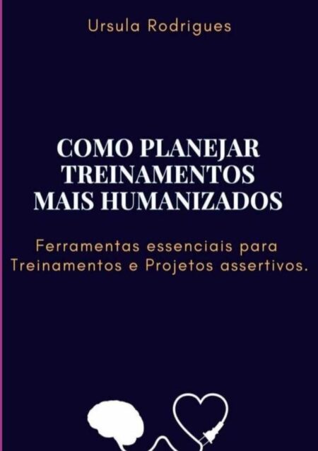 Como Planejar Treinamentos Mais Humanizados