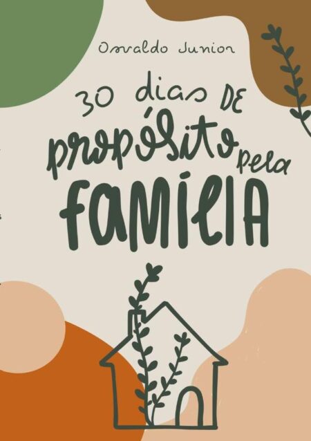 30 Dias De Propósito Pela Família