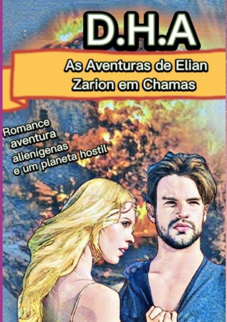 As Aventuras De Elian:Zarion em Chamas