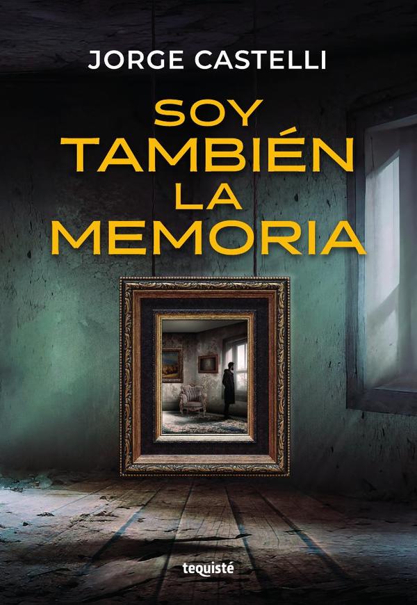 Soy también la memoria