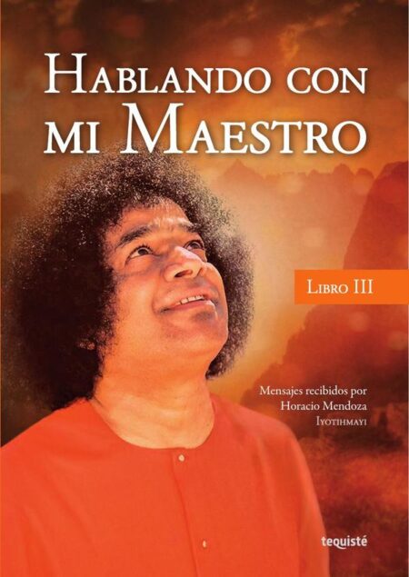 Hablando con mi Maestro III:Libro 3