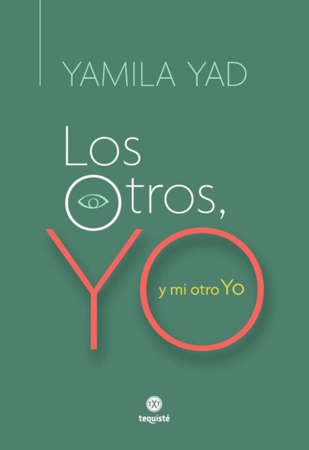 Los Otros, Yo y mi otro YO