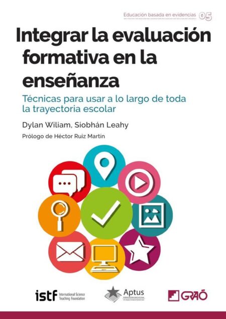 Integrar la evaluación formativa en la enseñanza:Técnicas para usar a lo largo de toda la trayectoria escolar
