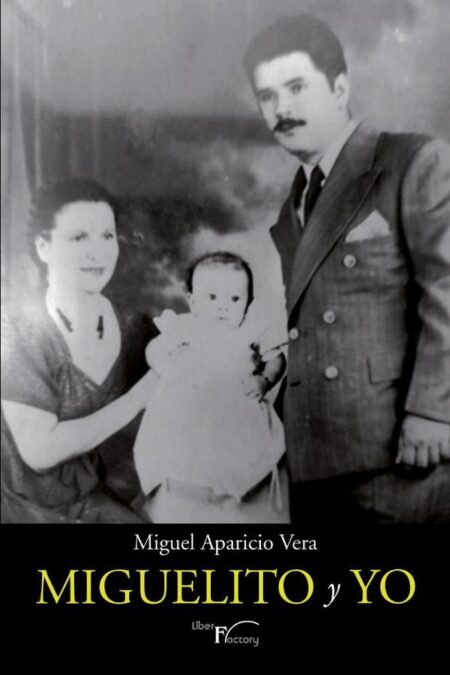 Miguelito y yo