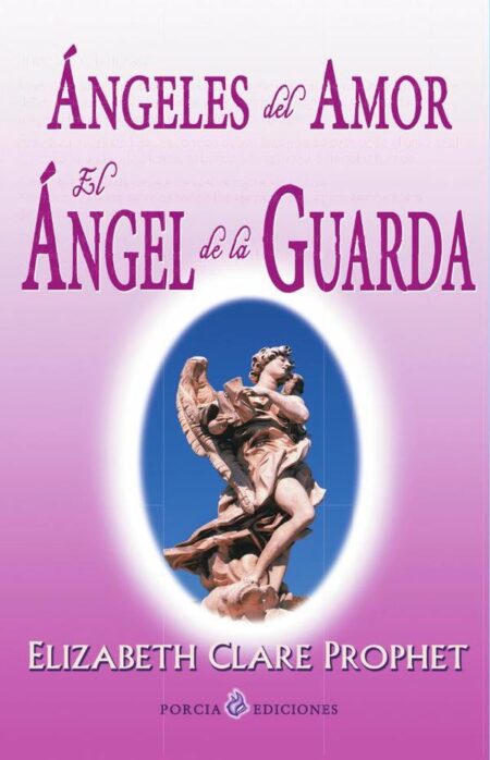 Ángeles del amor:El Ángel de la Guarda