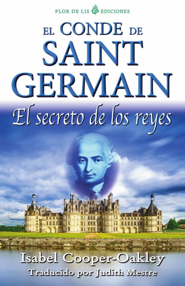 El Conde de Saint Germain:El secreto de los reyes