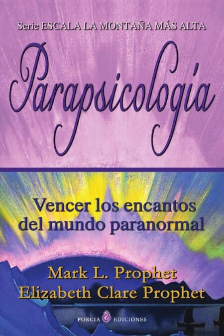 Parapsicología:Vencer los encantos del mundo paranormal