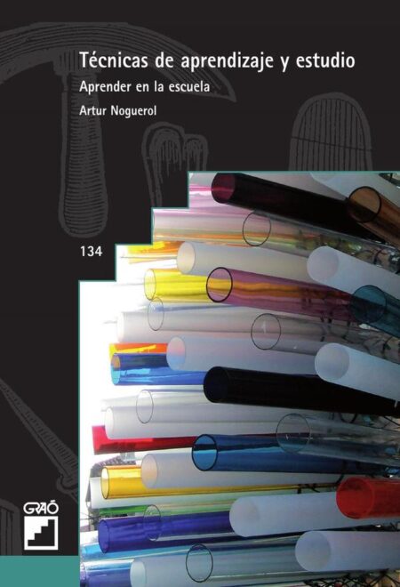 Técnicas de aprendizaje y estudio:Aprender en la escuela