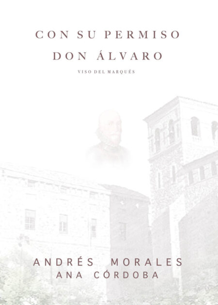 Con su permiso D. Álvaro:Viso del Marqués