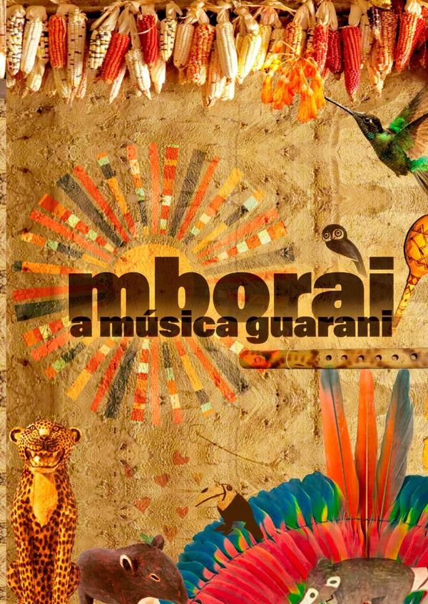 Mborai:A Música Guarani